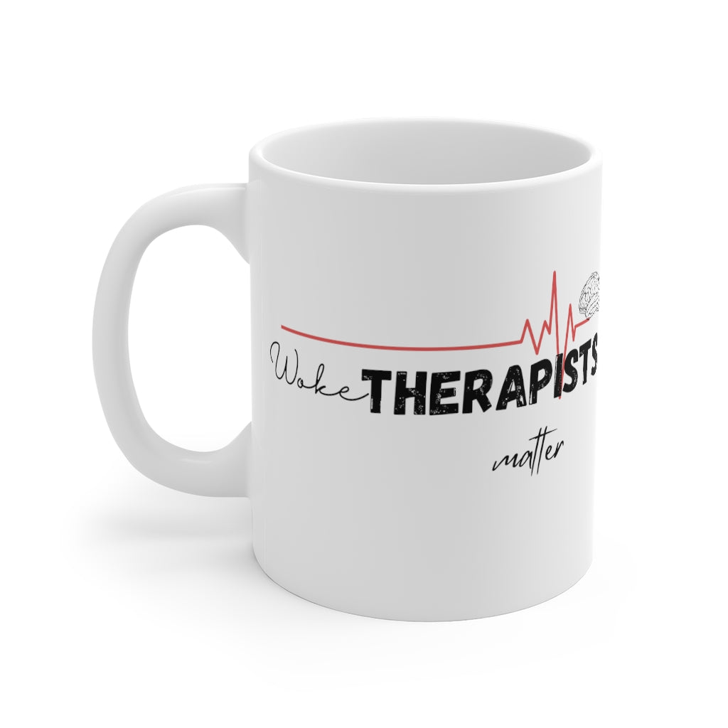 Woke Therapists Matter Mug