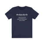 Load image into Gallery viewer, Defunkify Unisex Tee
